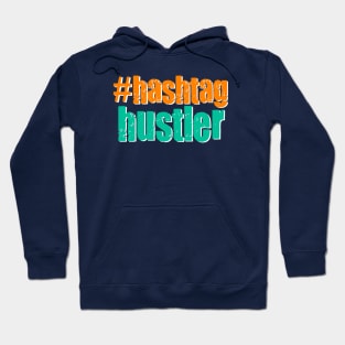 #Hashtag Hustler Hoodie